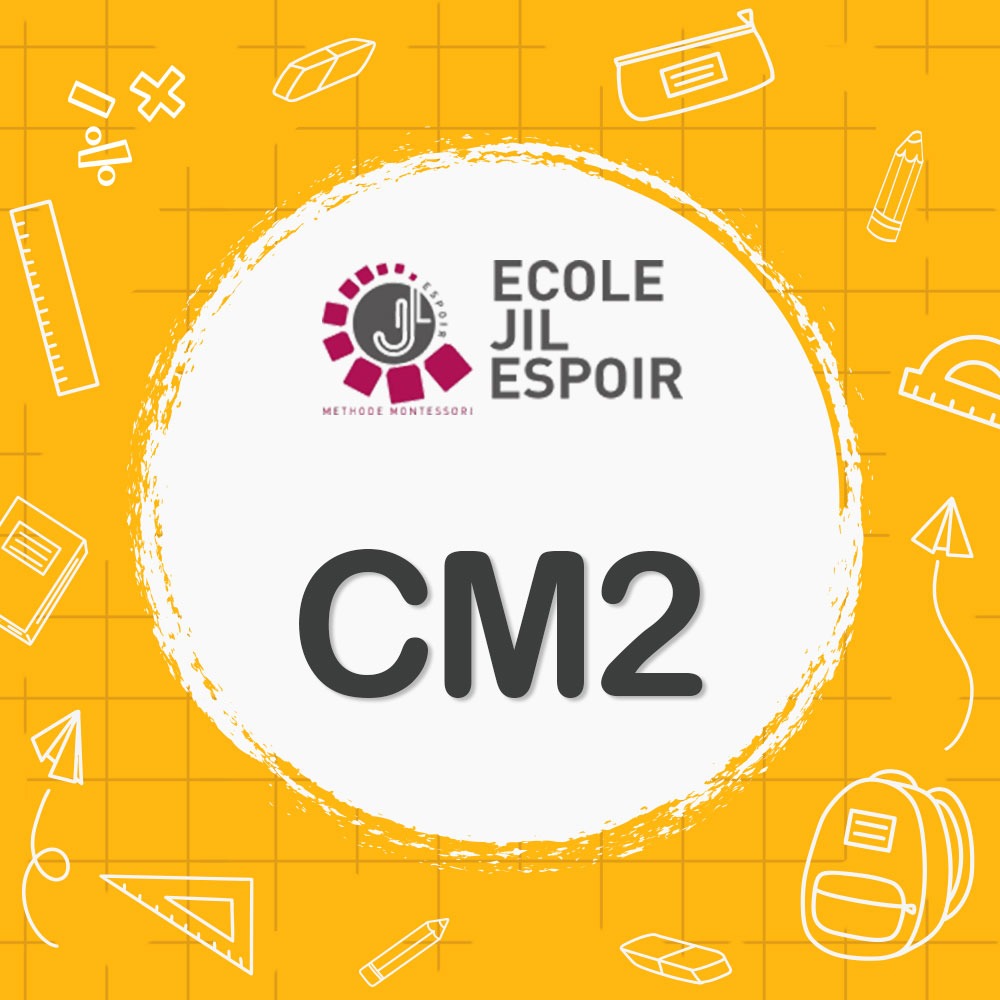 Ecole Jil Espoir - Liste Scolaire CM2