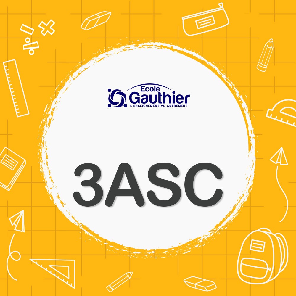 Ecole Gauthier - Liste Scolaire 3ASC